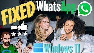 WhatsApp Desktop Windows 11 not working FIXED [{ 100% FIX }] | QUICK FIX | eTechniz.com 