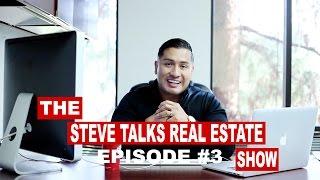 Steve Talks Real Estate Show Episode #3: Buyer Tips and Negotiation Strategies