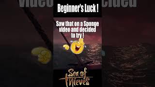 Sea of Thieves - Beginner's Luck ! #gaming #SoT #luckyshots