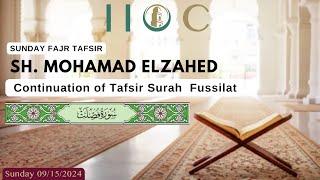 Sunday Fajr Tafsir w/ Sh. Mohamad El Zahed