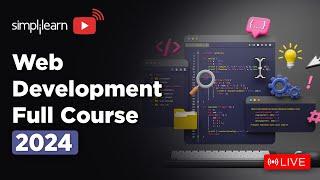 Web Development Full Course | Web Development Tutorial For Beginners | Learn it LIVE | Simplilearn