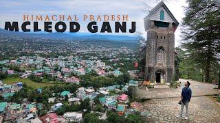 McLeod Ganj | Land Of Dalai Lama | Must-Visit Places | Tour Guide | Himachal Pradesh