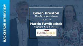 Martin Pawlitschek of Sanu Gold Corp. talks to Gwen Preston at the March 2023 Metals Investor Forum