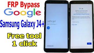 FRP Bypass Google Account Samsung Galaxy J4+ Android 9 with free tool