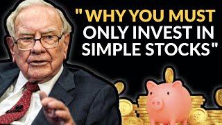 Warren Buffett: Get Rich With Simple Stocks