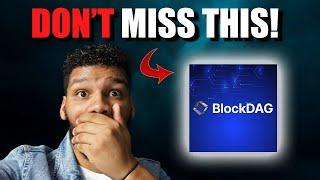 BlockDAG Might Be The Most Valuable ICO Token Presale To Own In 2025!!! DON'T MISS IT!!!