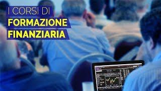 Perchè partecipare ad un corso di educazione finanziaria?