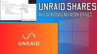 Set Up UnRaid Shares for Windows