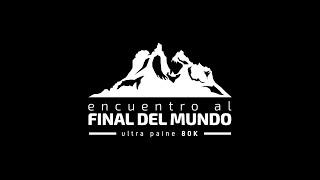 Encuentro al final del Mundo, Ultra Paine 80K