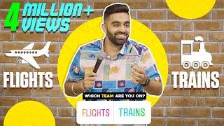 Why TRAINS are better than AIRPLANES | Rahul Dua StandUp Comedy - Part 1 (with subtitles)