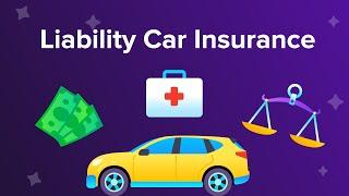 What is Liability Car Insurance?