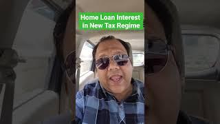 Home Loan Interest in New Tax Regime... #home #homeloan #interest #bank #loan #deductions #savetaxes