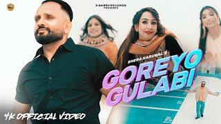 Goreyo Gulabi | Shera Haruwal | Deep Royce | Full Video #punjabi #viral #trending #newpunjabisong