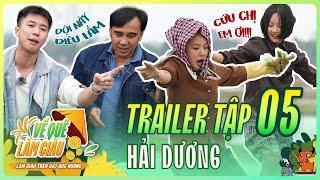 VỀ QUÊ LÀM GIÀU - TẬP 5 | OFFICIAL TRAILER