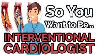 So You Want to Be an INTERVENTIONAL CARDIOLOGIST [Ep. 32]