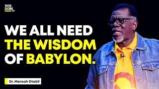 THE WISDOM FROM BABYLON - MENSA OTABIL MESSAGES