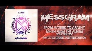 Messgram - From Hatred to Apathy (Official Lyric Video)