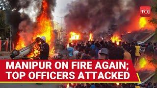 India: Violence Rocks Manipur; Kuki Mob Attacks Police Base, Top Officials & Civilians Injured