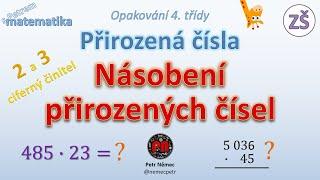 Násobení čísel dvojciferným a trojciferným činitelem - matematika ZŠ 5. třída