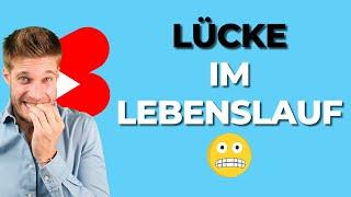 Lücke im Lebenslauf? Wie antwortet man am besten? Q&A Karriereguru #shorts #youtubeshorts