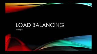 Intro to Load Balancing - Video 5