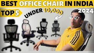 Top 5 Best Office Chair Under 10000 | Best Office chair 2024  | Best Office Chairs 2024 India