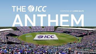 The new ICC anthem, composed by Grammy-winner Lorne Balfe