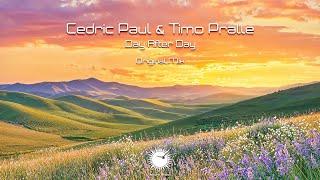 Cedric Paul & Timo Pralle - Day After Day