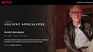 Graham Hancock and the evidence for his 'Ancient Apocalypse' (Episode one)
