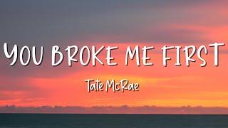 You Broke Me First - Tate McRae - Lirik Lagu (Lyrics) Video Lirik Garage Lyrics. Lagu Tiktok Viral