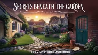 Secrets Beneath the Garden (Ramsay’s Enigmatic Cases #2)  Cozy Mysteries Audiobook