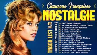 Nostalgie Chansons Françaises  Tres Belles Chansons Francaises Année 70 80 90  Vieilles Chansons