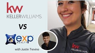 KELLER WILLIAMS vs EXP REALTY with Justin Trevino