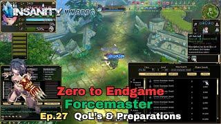 Insanity FlyFF - ZTE Forcemaster Series Ep.27 - QoL's and Preparations