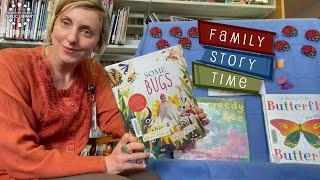 Family Story Time - Bugs!