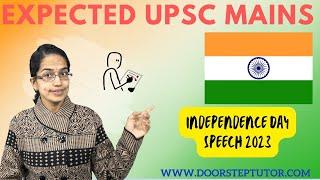 Expected UPSC Mains Topics: Based on Independence Day Speech 2023 | #iasmains2023 doorsteptutor.com