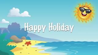 Happy Holiday | fun song for kids | karaoke lyrics sing along