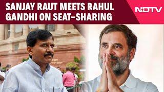 Maharashtra News | Sanjay Raut Speaks To Rahul Gandhi Today On Seat-Sharing Ahead Of Maha Polls