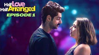 [ Episode 1 ] Half Love Half Arranged | Amazon Mini Tv | Explained | Movie Filmy Keeda