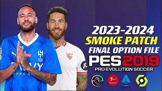 PES 2019 PC | NEW OPTION FILE SMOKE PATCH 2024 UPDATE WINTER TRANSFER