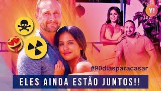 QUAIS DOS PIORES CASAIS DE “90 DIAS PARA CASAR” ESTÃO JUNTOS?