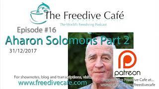 The Freedive Cafe #16 | Aharon Solomons Part Two