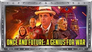 Doctor Who: Once And Future - A Genius For War - Big Finish Review