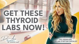 Get These Thyroid Labs!