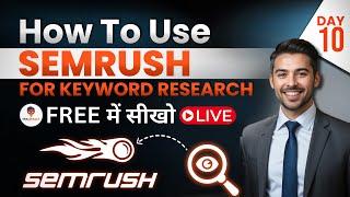 Free Digital Marketing Course in Hindi | SEMrush Keyword Research Tutorial | SkillWaala