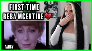 FIRST TIME listening to Reba McEntire - Fancy REACTION