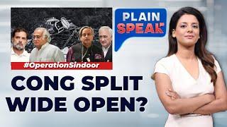 Cracks In the Congress: Operation Sindoor Sparks Internal Divide | India Pak Conflict | Plain Speak