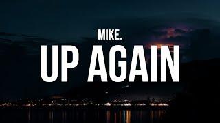 mike. - up again (Lyrics)