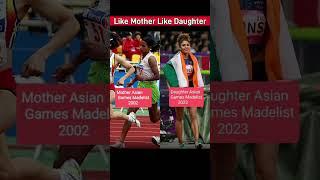 Madhuri Singh- Silver -800m 2002 Asian Games. Daughter Harmilan Kaur -Silver 800m 2023 Asian Games