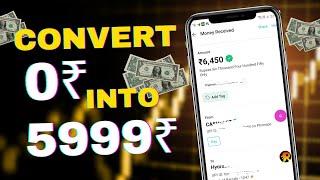  Convert 0 Into 5999Rs  Earn 10000Rs Unlimited || New Earning App Today || New Crypto Airdrop !